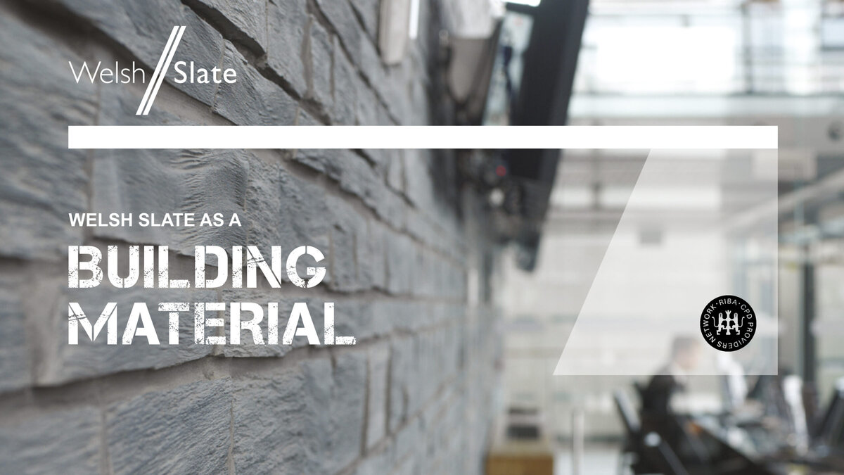 Welsh Slate takes its RIBA-approved CPD online @WelshSlateLtd