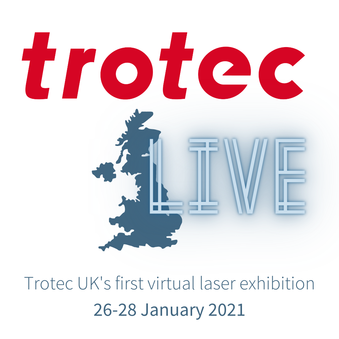 Trotec launches first UK Virtual Laser Exhibition @TrotecUK